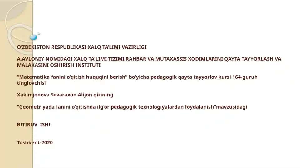 Geometriyada fanini o‘qitishda ilg‘or pedagogik texnologiyalardan foydalanish