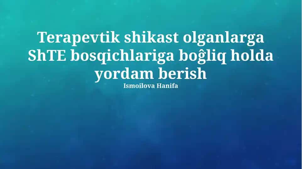 Terapevtik yordam va davolash usullari bo‘yicha taqdimot