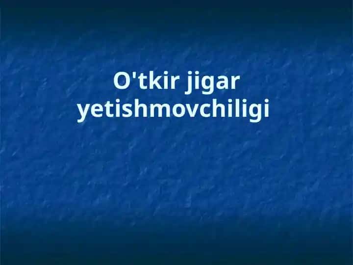 Jigar etishmovchiligi