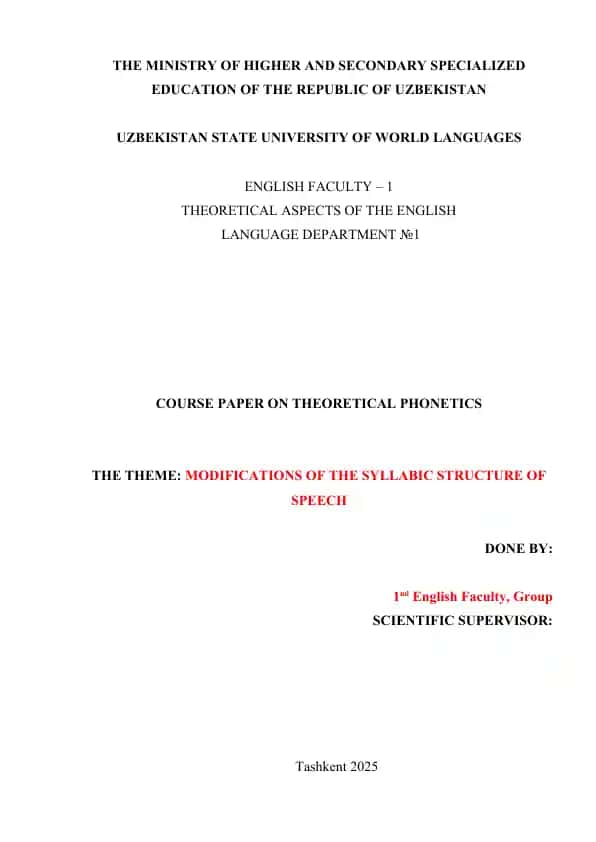 MODIFICATIONS OF THE SYLLABIC STRUCTURE OF SPEECH