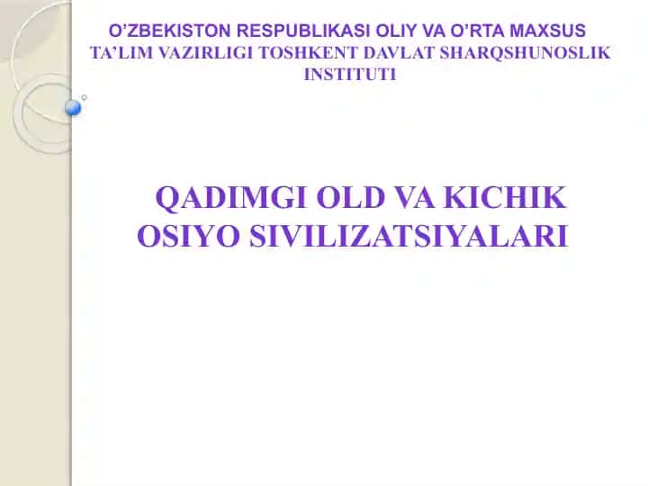 Qadimgi old va kichik osiyo siyosiy civilizatsiyalari