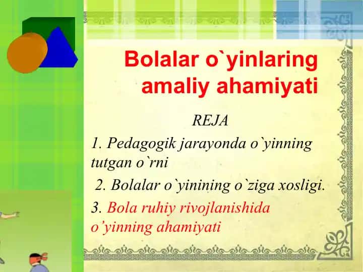 Bolalar o`yinlari ning amaliyahamiyati