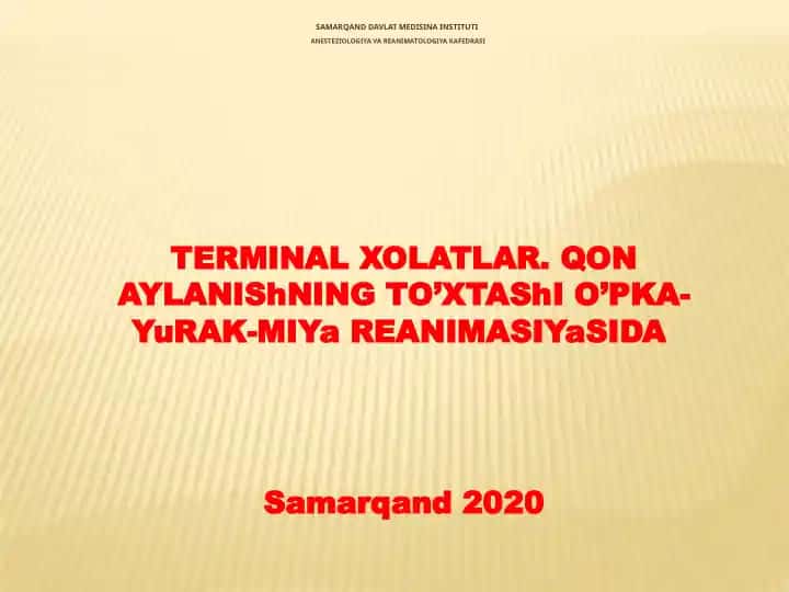 Anesteziologiya va reanimatologiya kafedrasi terminalxolatlar