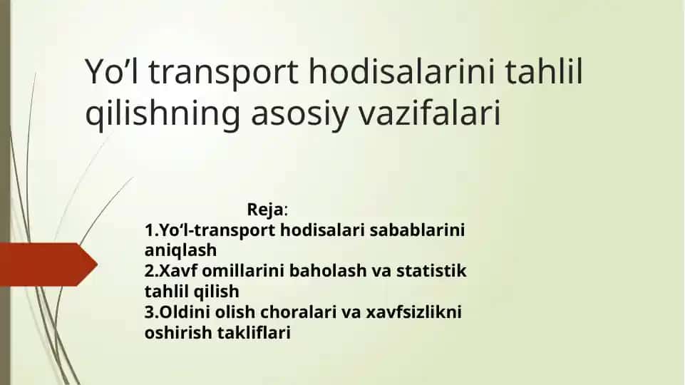 Yo' transport hodisalarini tahlil qilishning asosiy vazifalari