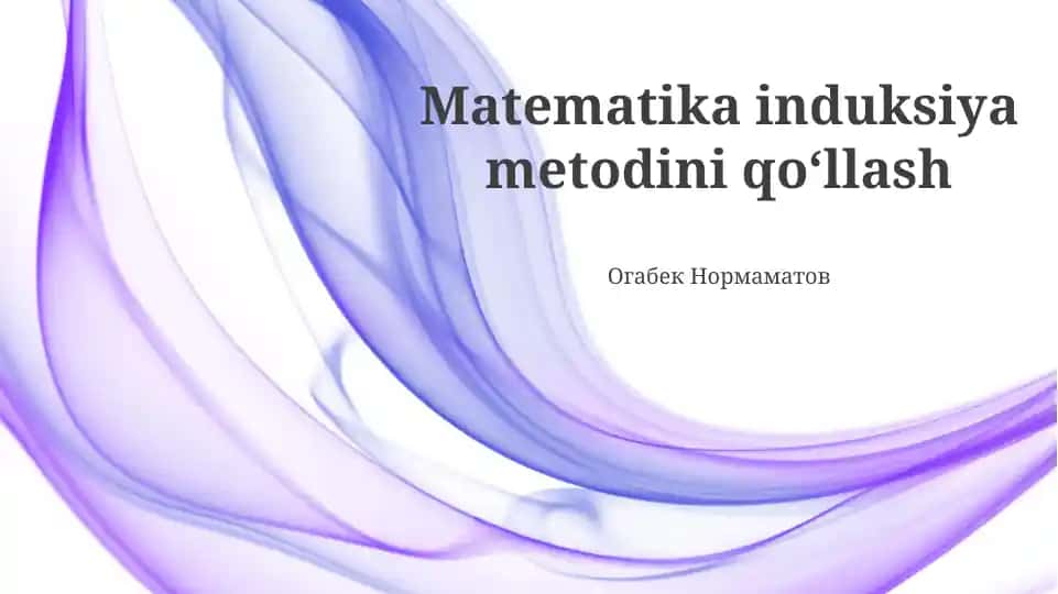 Matematika induksiya metodini qoʻllash
