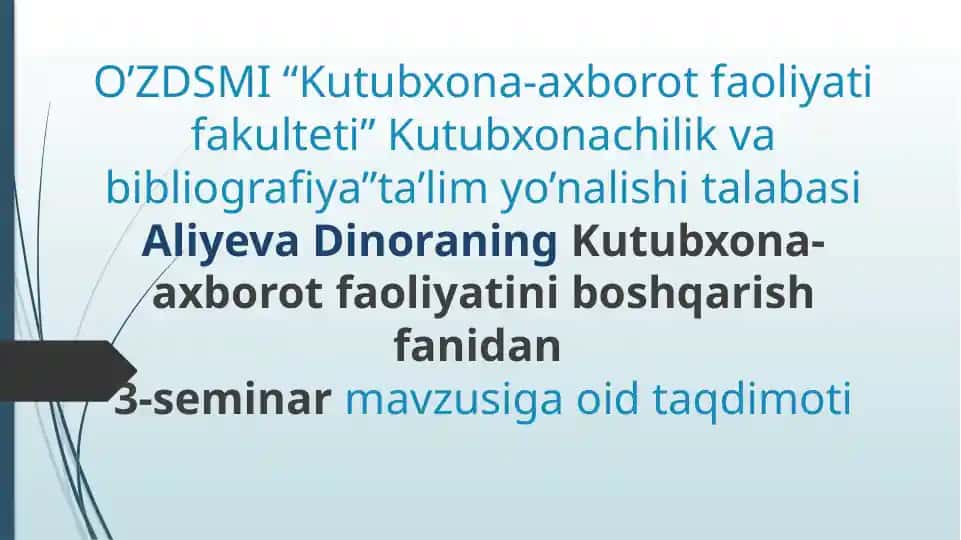 Rahbarlikda kutubxona-axborot faoliyatini boshqarish tamoyillari