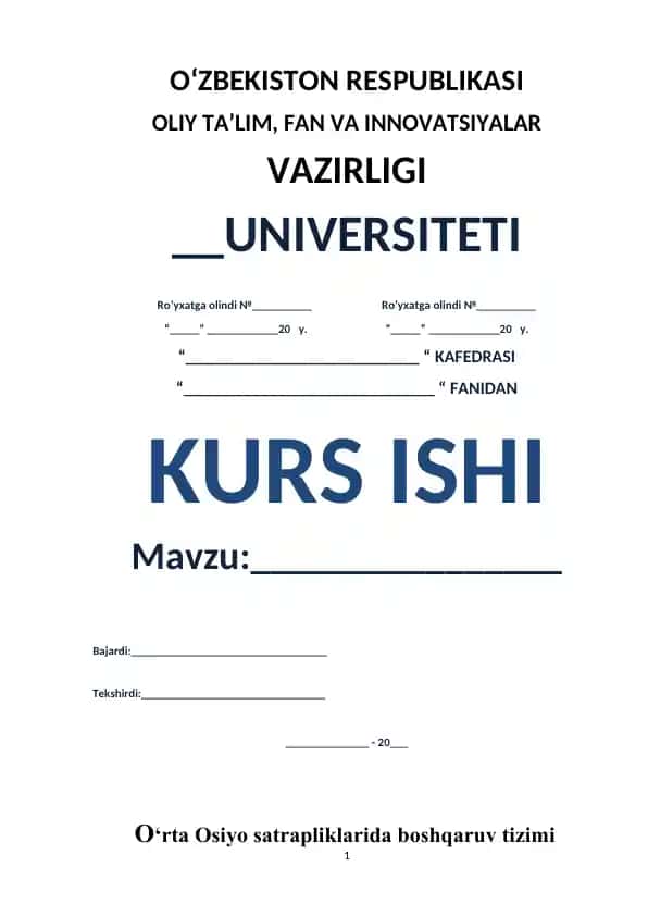O‘ZBEKISTON RESPUBLIKASI OLIY TA’LIM, FAN VA INNOVATSIYALAR VAZIRLIGI UNIVERSITETI registr kurs ishi