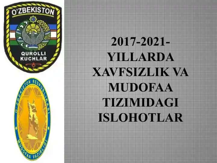 Xavfsizlik va mudofaa tizimidagi islohotlar
