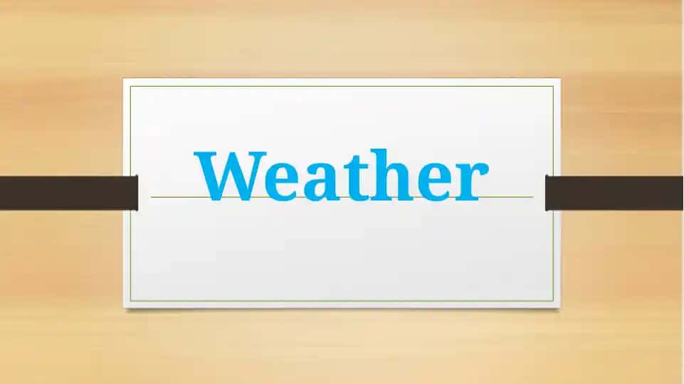 Weather