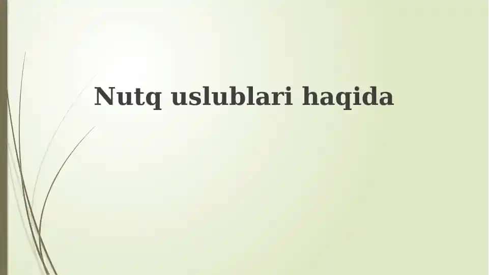 Nutq uslublarining asosiy turlari