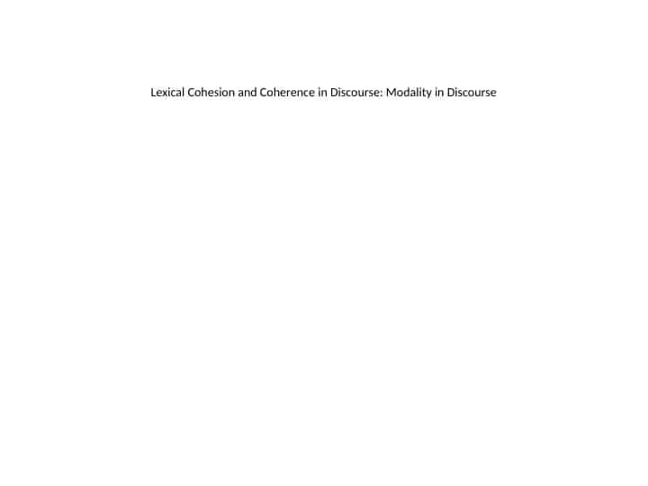 Lexical Cohesion and Coherence in Discourse