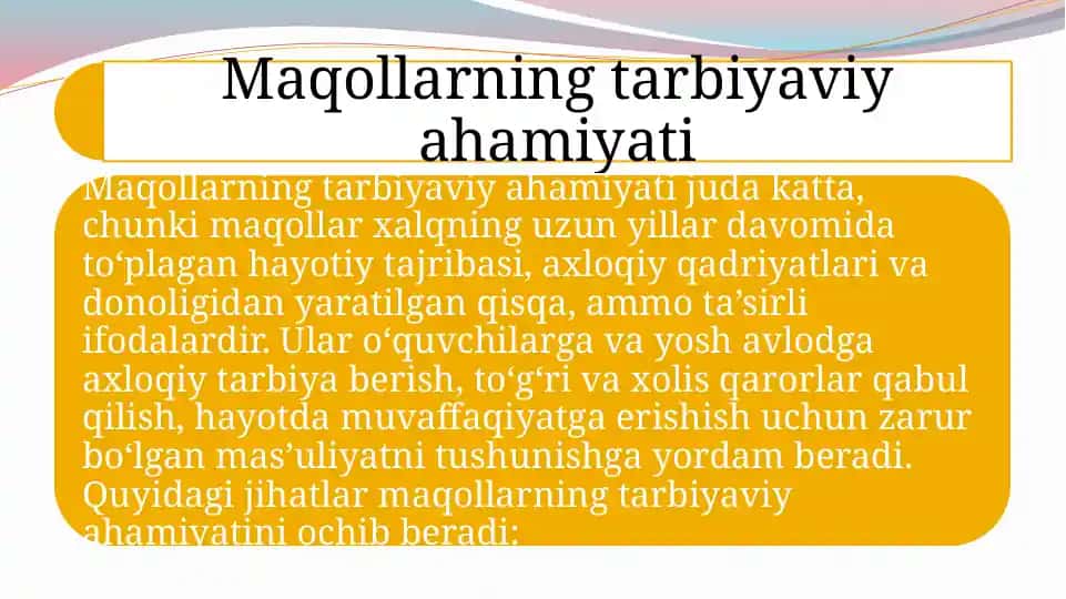 Maqollarning tarbiyaviy ahamiyati