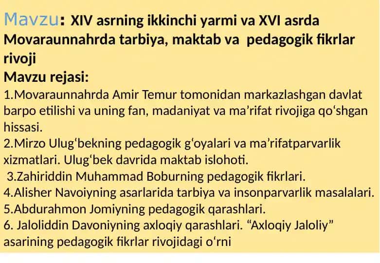 XIV asrning ikkinchi yarmi va XVI asrda Movaraunnahrda tarbiya, maktab va pedagogik fikrlar rivoji