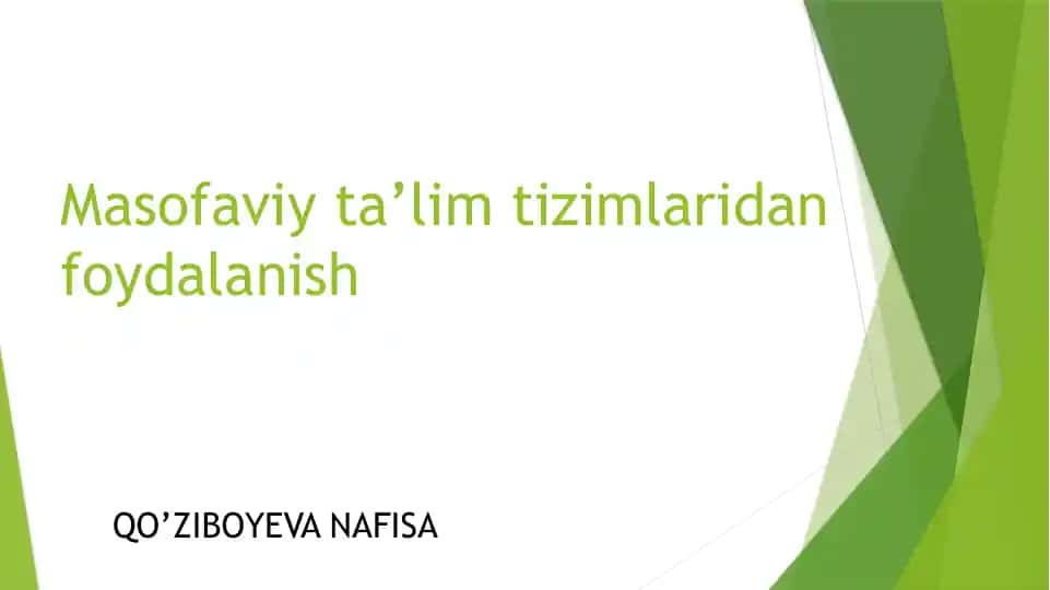Masofaviy ta'limning afzalliklari