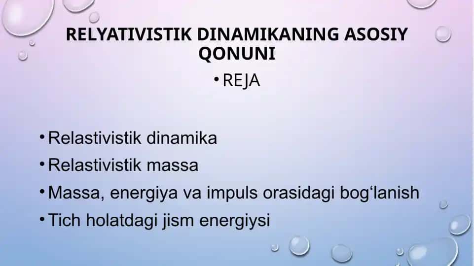 Relyativistikdinamikaning asosiy qonuni