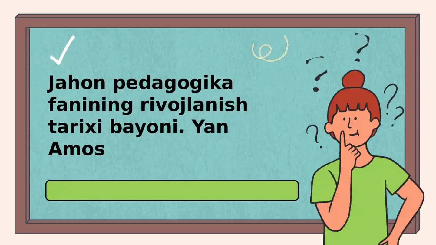 Jahon pedagogika fanining rivojlanish tarixi bayoni