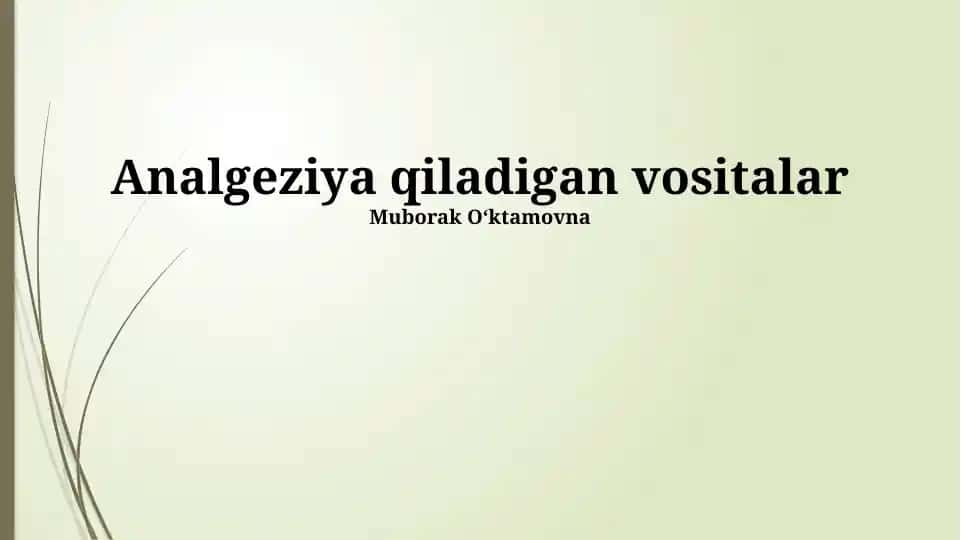 Analgeziya qiladigan vositalar