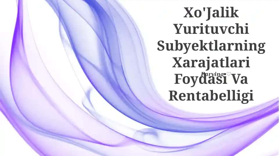 Xo'Jalik Yurituvchi Subyektlarning Xarajatlari Foydasi Va Rentabelligi