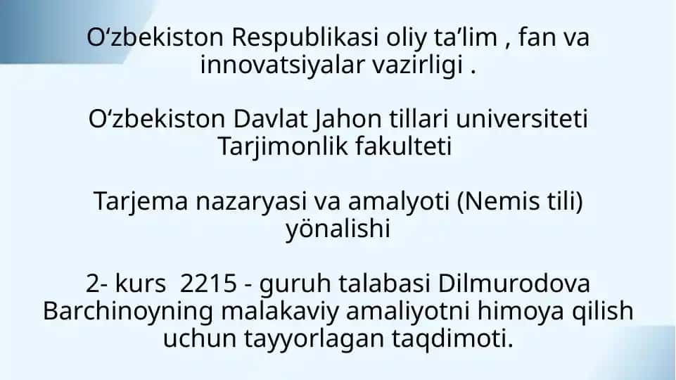 O‘zbekiston Davlat Jahon tillari universiteti Tarjimonlik fakulteti Tarjema nazariyasi va amaliyoti (Nemis tilli) yönalishi