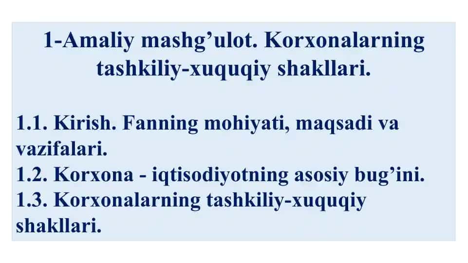 Amaliy mashg'ulot. Korxonalarning tashkiliy-xuquqiy shakllari