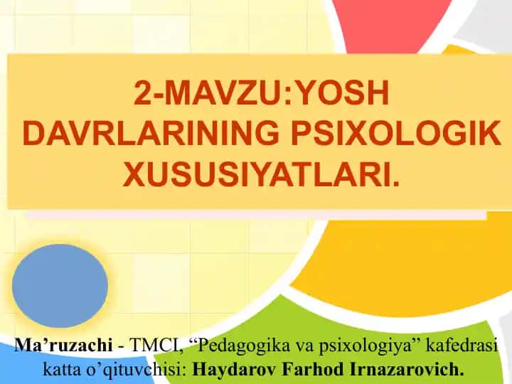 YOSH DAVRLARINING PSIXOLOGIK XUSUSIYATLARI