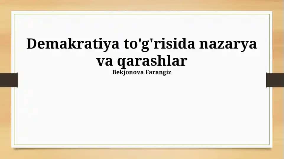 Demokratiya to'g'risida nazariya va qarashlar