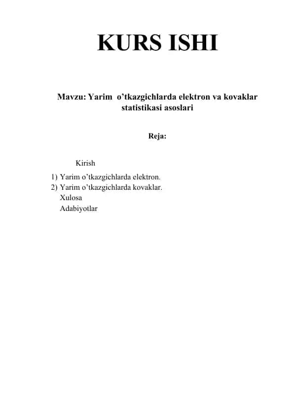 Yarim o’tkazgichlarda elektron va kovaklar statistikasi asoslari