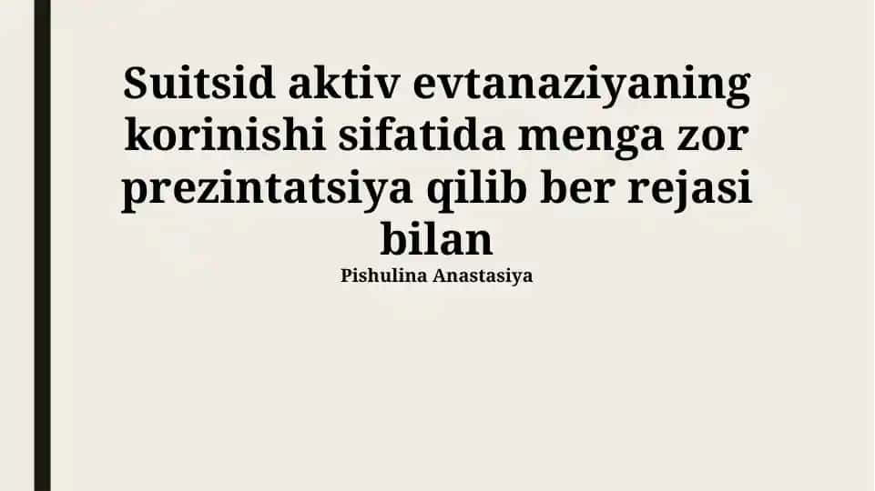 Evtanaziya va uning turlari