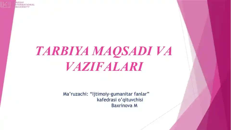 Tarbiya Maqsadi va Vazifalari