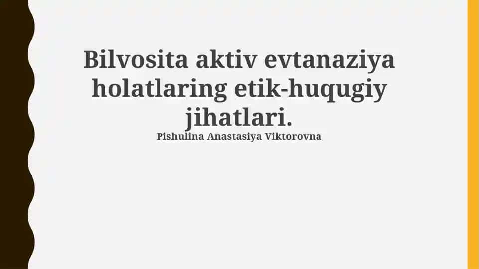Bevosita faol evtanaziya holatlarining axloqiy jihatlari