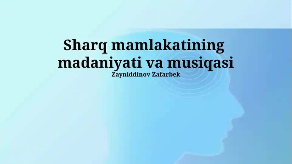 Sharq mamlakatining madaniyati va musiqasi