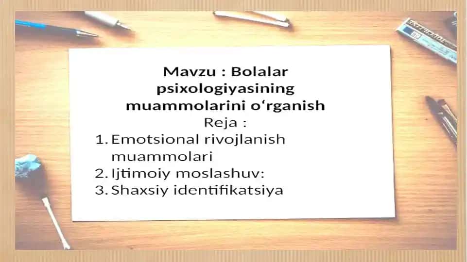 Bolalar psixologiyasining muammolarini o‘rganish