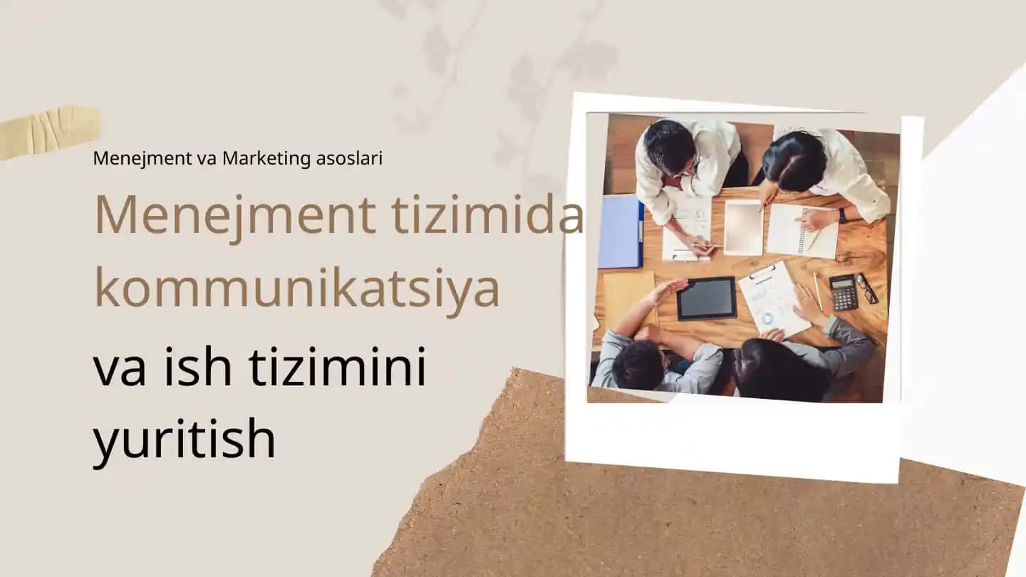 Menejment tizimida kommunikatsiyava ish tizimini yuritish