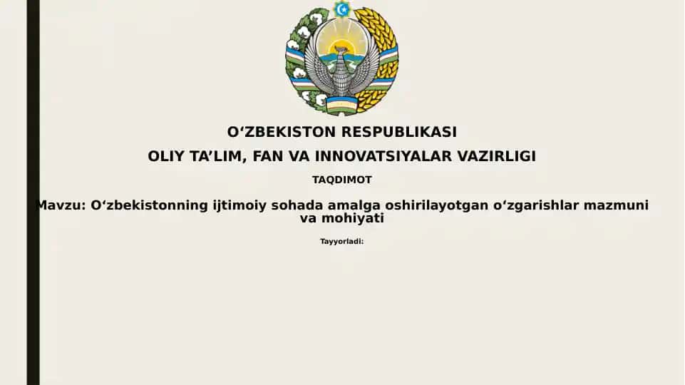 O'zbekistonning ijtimoiy sohada amalga oshirilayotgan o'zgarishlar