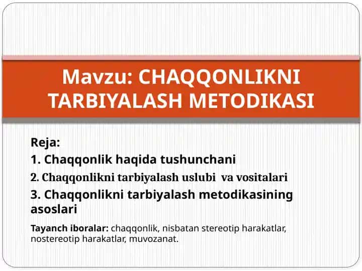 Chaqqonlikni tarbiyalash metodikasi