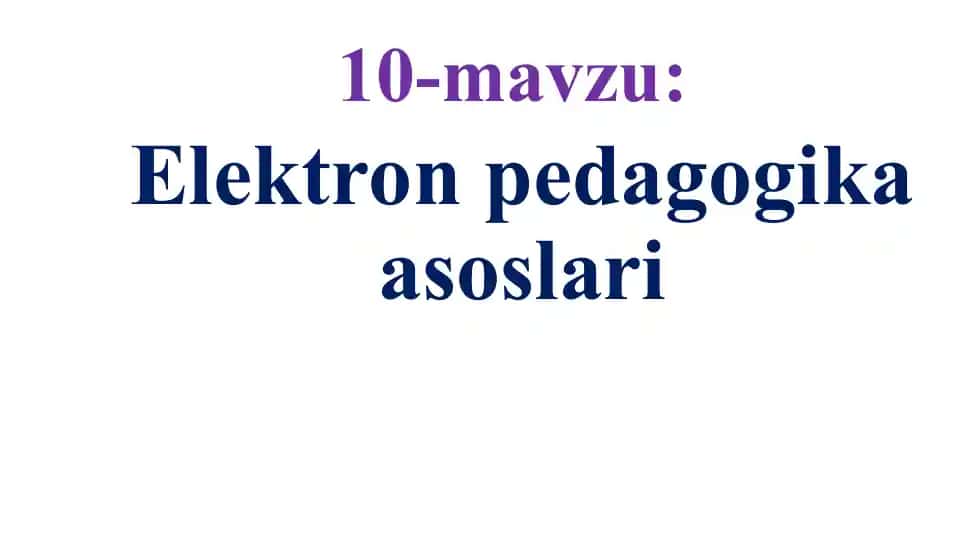 Elektron pedagogika asoslari