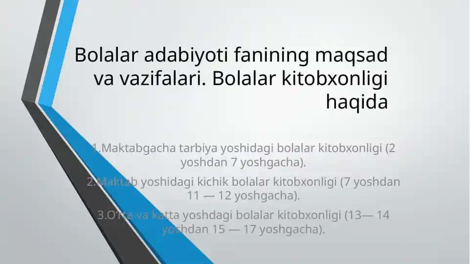 Bolalar adabiyoti fanining maqsad va vazifalari