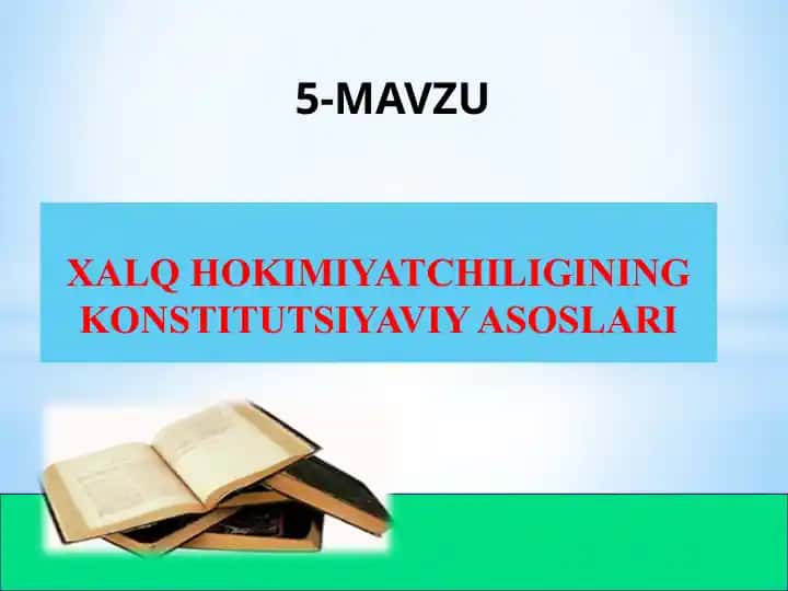 Xalq hokimiyatchiligining konstitutsiyaviy asoslari