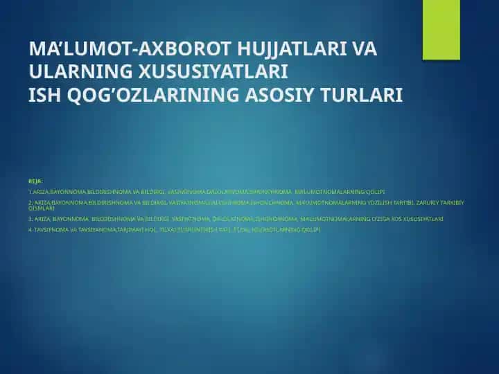 MA’LUMOT-AXBOROT HUJJATLARI VA ULARNING XUSUSIYATLARIISH QOG’OZLARINING ASOSIY TURLARI