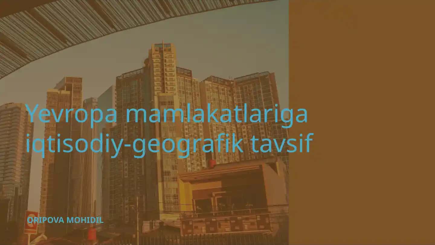 Yevropa mamlakatlari iqtisodiy-geografik ta'rif