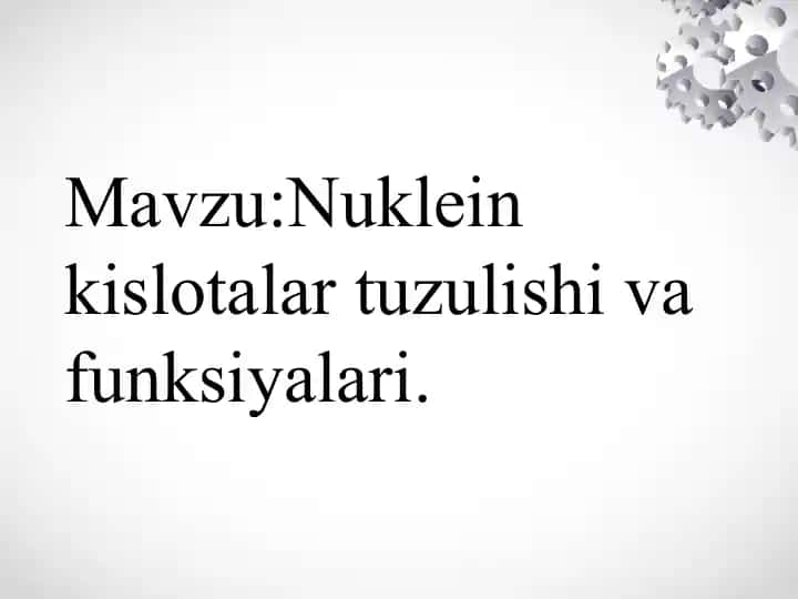 Nuklein kislotalar tuzulishi va funksiyalari Нуклеин кислоталар тузилиши ва фунциялари