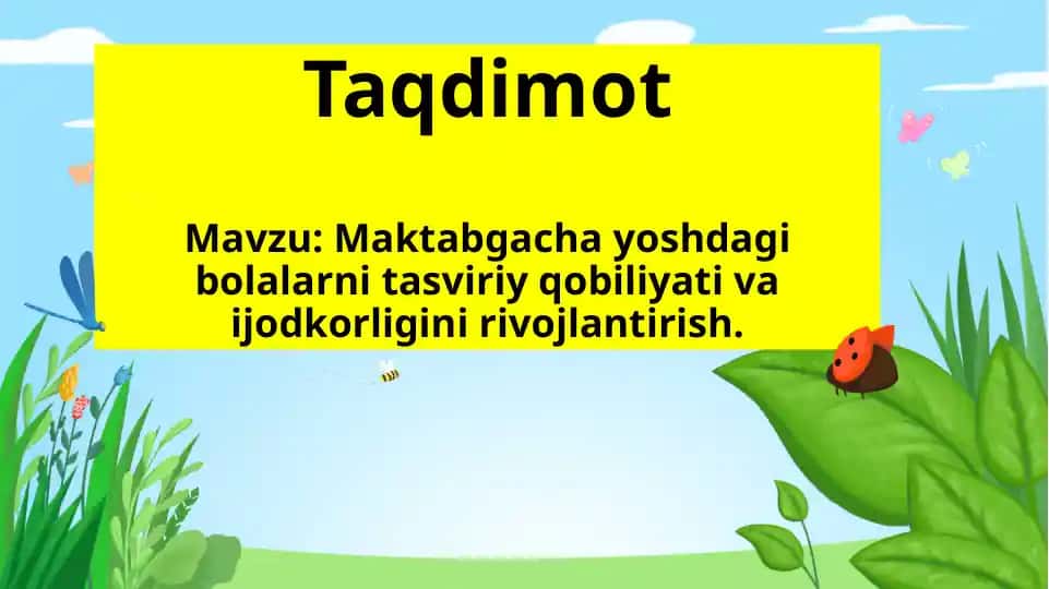 Maktabgacha yoshdagi bolalarni tasviriy qobiliyati va ijodkorligini rivojlantirish.