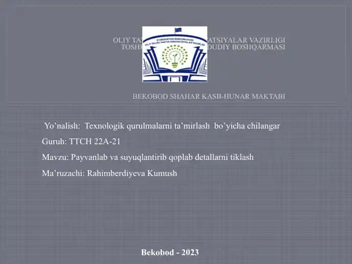 Texnologik qurulmalarni ta’mirlash bo’yicha chilangar