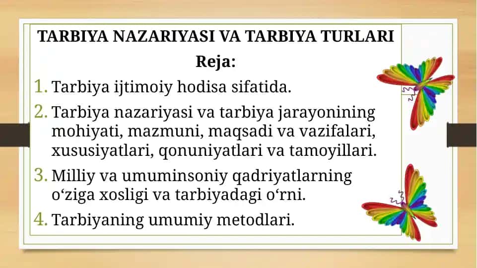 Tarbiya Nazariyasi va Tarbiya Turlari