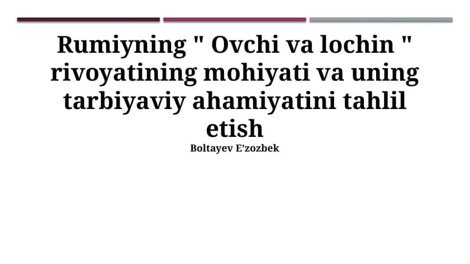 Rumiyning "Ovchi va Laylak" rivoyati