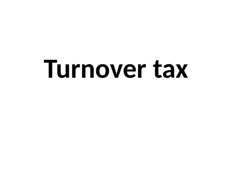 Turnover tax