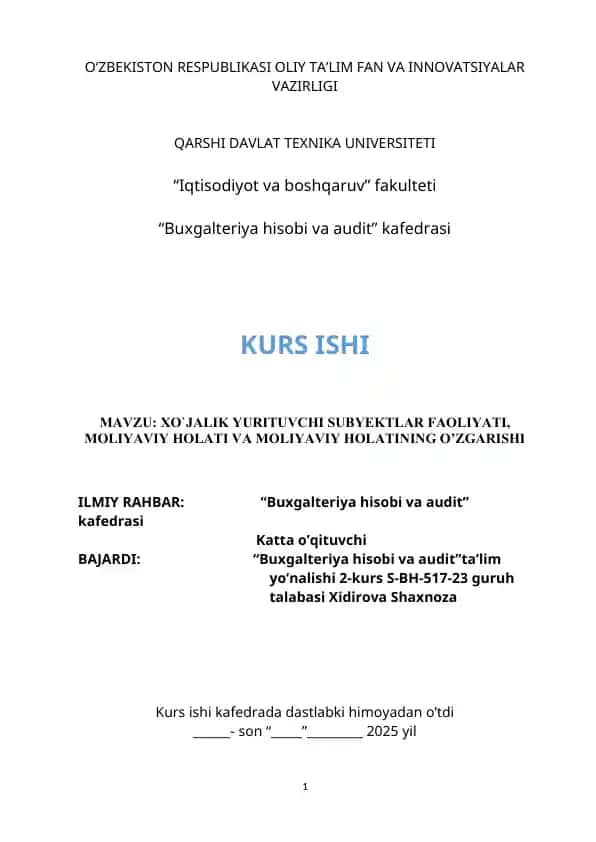 XO`JALIK YURITUVCHI SUBYEKTLAR FAOLIYATI, MOLIYAVIY HOLATI VA MOLIYAVIY HOLATINING O’ZGARISHI