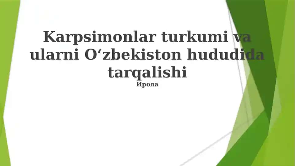 Karpsimonlar turkumi va ularni O‘zbekiston hududida tarqalishi
