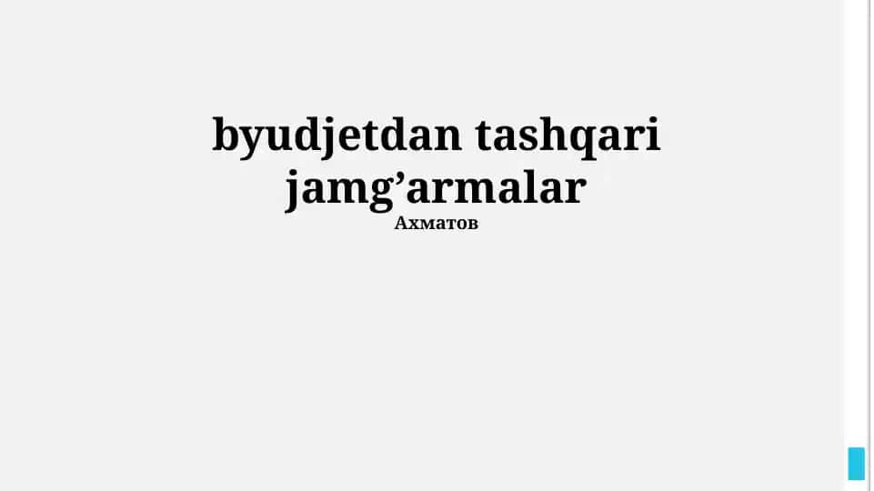 Byudjetdan tashqari mablag'larning istiqbollari