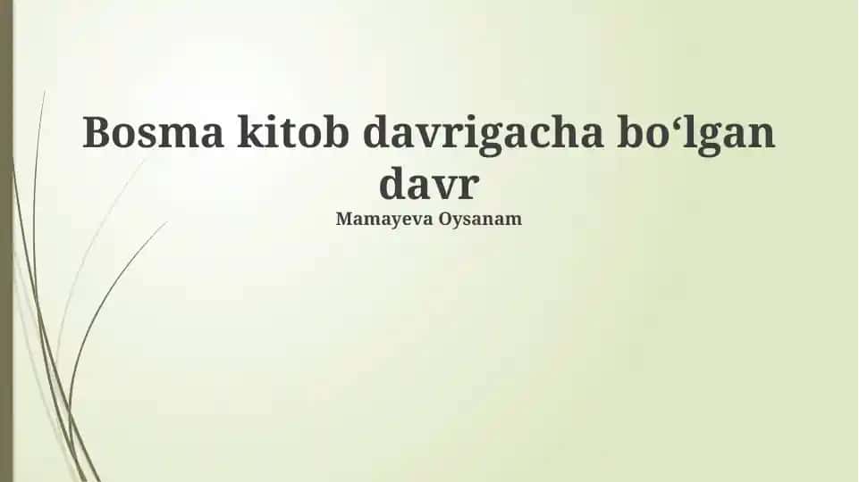Bosma kitob davrigacha boʻlgan davr
